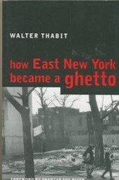 How East New York became a ghetto