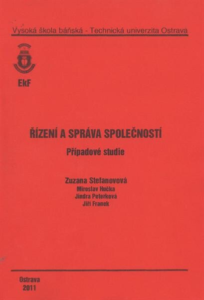 Řízení a správa společností : případové studie