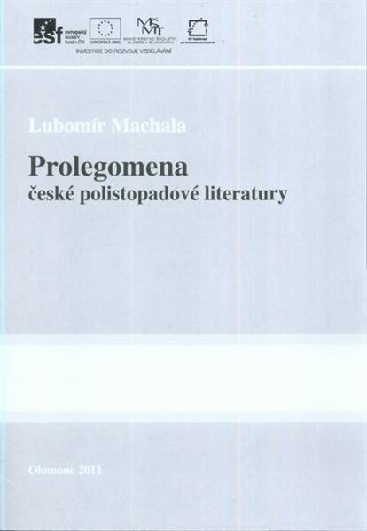 Prolegomena české polistopadové literatury