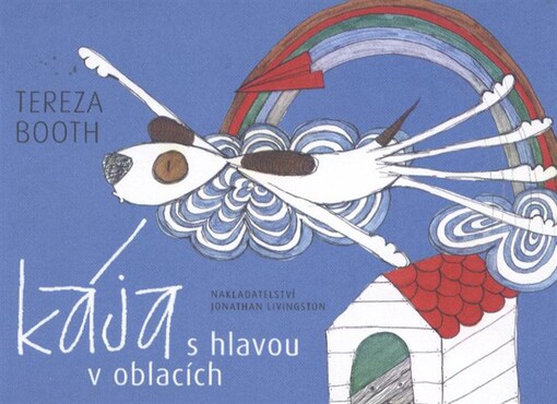 Kája s hlavou v oblacích / Tereza Booth