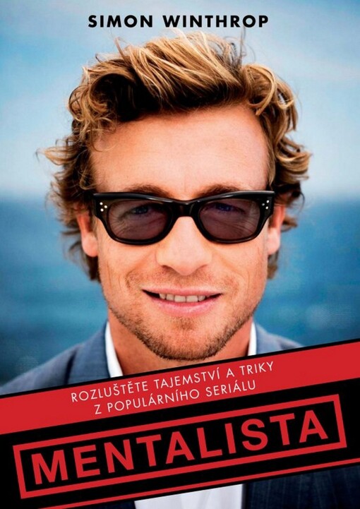 Mentalista :rozluštěte tajemství a triky z populárního seriálu
