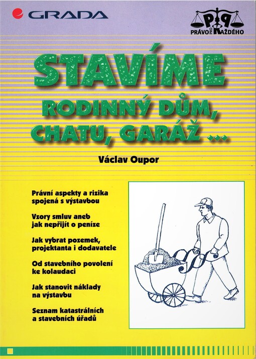 Stavíme rodinný dům, chatu, garáž-, Vyd. 1.