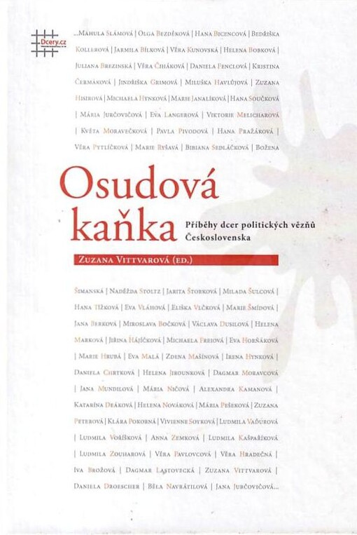Osudová kaňka :příběhy dcer politických věznů Československa