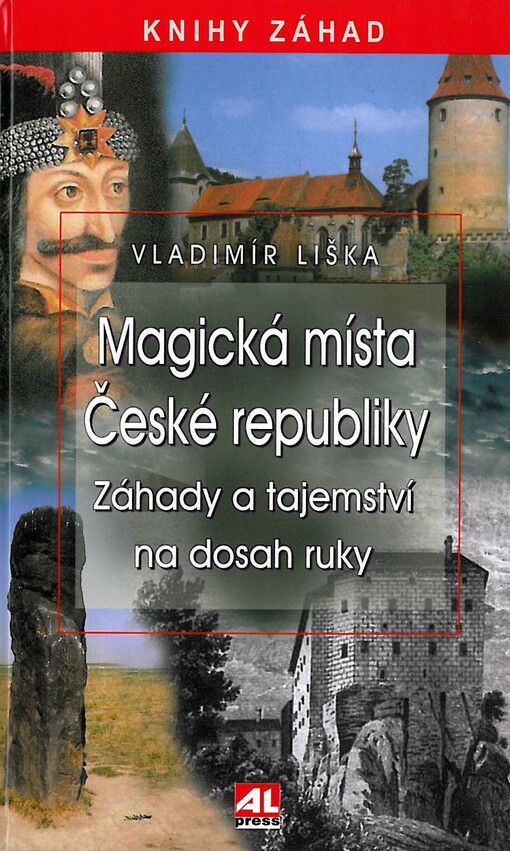Magická místa České republiky :záhady a tajemství na dosah ruky