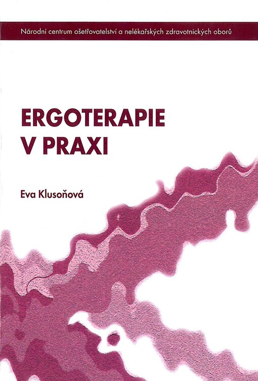 Ergoterapie v praxi