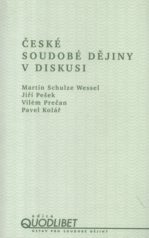 České soudobé dějiny v diskusi