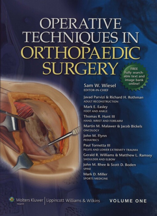 Operative techniques in orthopaedic surgery.Vol. 1,Sports medicine, pelvis and lower extremity trauma, adult reconstruction
