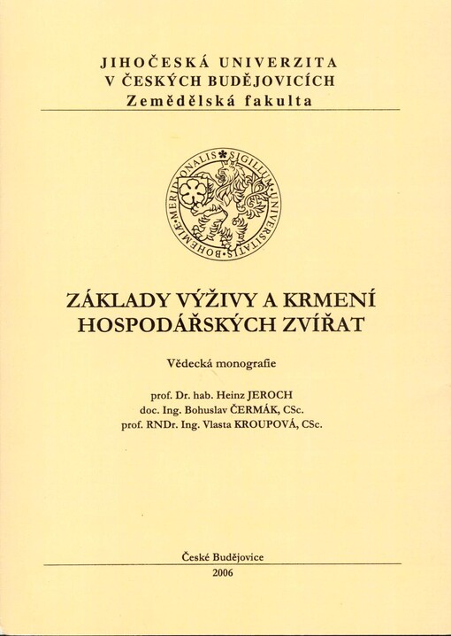 Základy výživy a krmení hospodářských zvířat : vědecká monografie