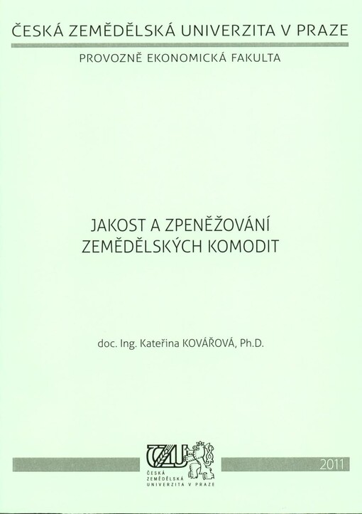 Jakost a zpeněžování zemědělských komodit