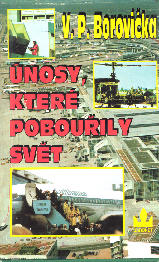 Únosy, které pobouřily svět