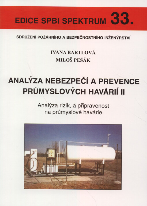 Analýza nebezpečí a prevence průmyslových havárií II : analýza rizik a připravenost na průmyslové havárie