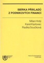 Sbírka příkladů z podnikových financí