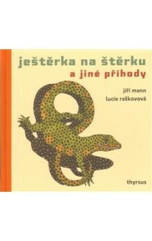 Ještěrka na štěrku a jiné příhody