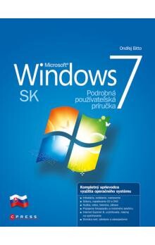 Microsoft Windows 7 SK : podrobná používateľská príručka
