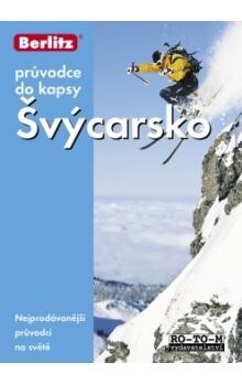 Švýcarsko : [průvodce do kapsy].