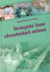Strategické řízení zdravotnických zařízení