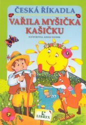 Česká říkadla. Vařila myšička kašičku