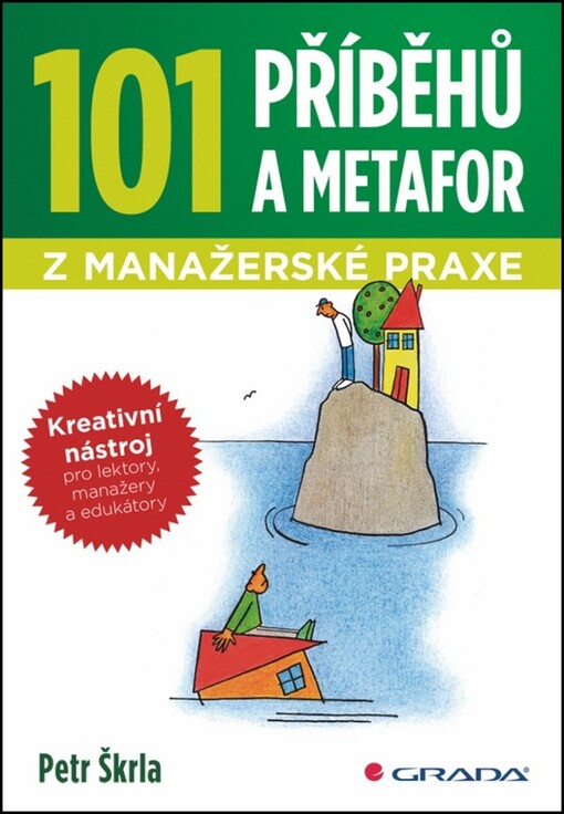 101 příběhů a metafor z manažerské praxe