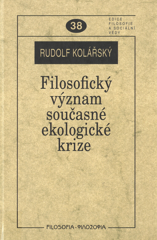 Filosofický význam současné ekologické krize