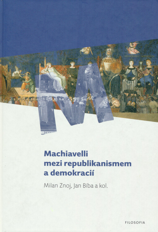 Machiavelli mezi republikanismem a demokracií