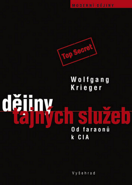 Dějiny tajných služeb: od faraonů k CIA