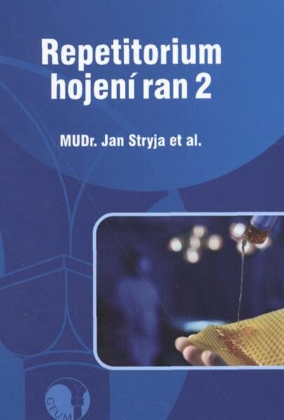 Repetitorium hojení ran