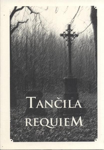 Tančila requiem : almanach 14. ročníku literární soutěže 