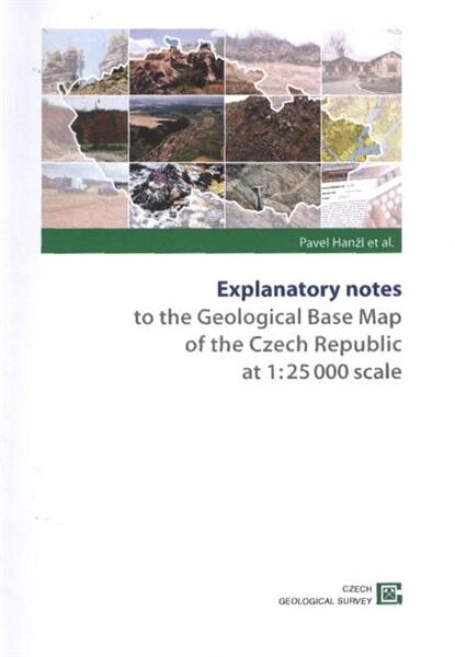 Explanatory notes to the geological base map of the Czech Republic at 1:25 000 scale