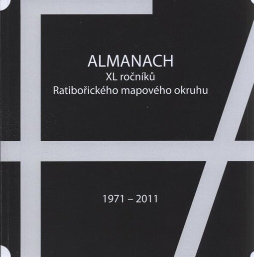 Almanach XL ročníků Ratibořického mapového okruhu 