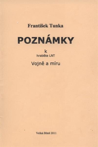 Poznámky k hraběte LNT Vojně a míru