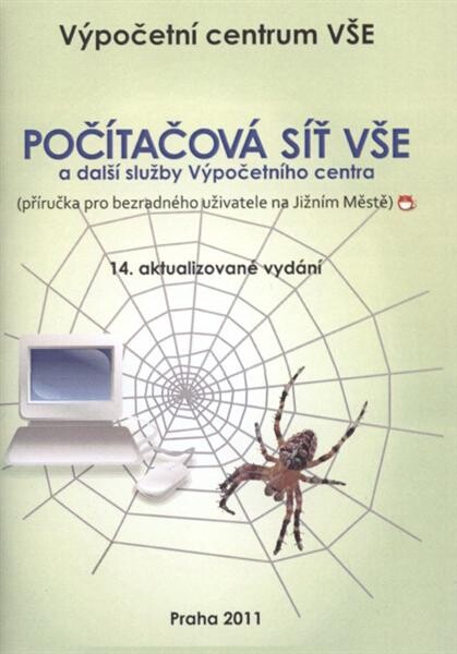 Počítačová síĹĄ VŠE a další služby VŽpočetního centra 