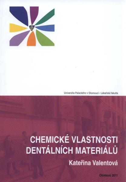 Chemické vlastnosti dentálních materiálů, 2. vyd.