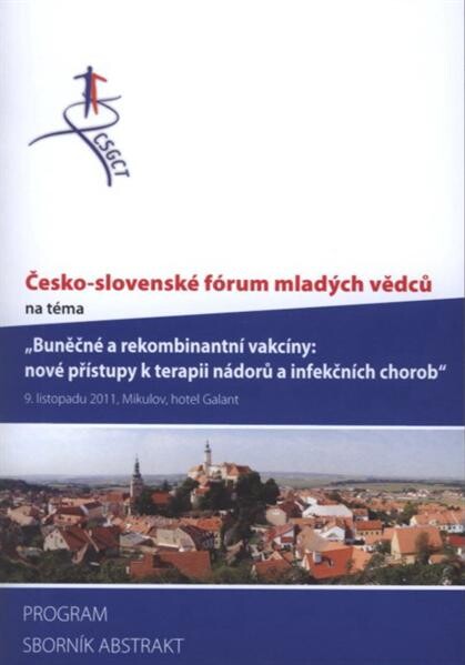 Česko-slovenské fórum mladých vědců : na téma 
