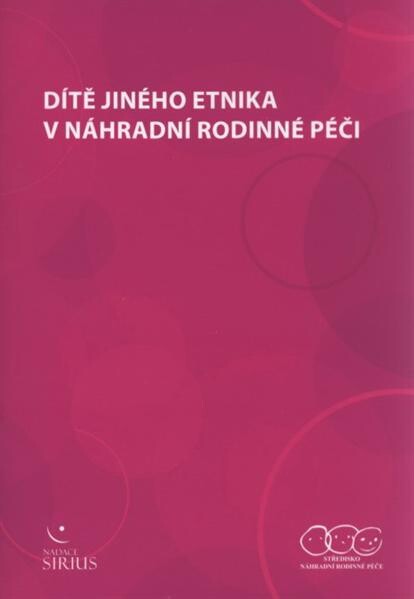 Dítě jiného etnika v náhradní rodinné péči