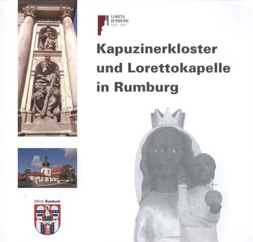 Kapuzinerkloster und Lorettokapelle in Rumburg