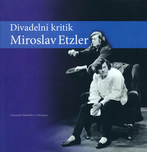 Divadelní kritik Miroslav Etzler