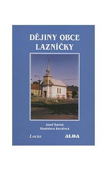 Dějiny obce Lazníčky