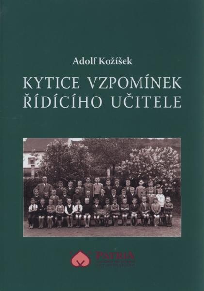 Kytice vzpomínek řídícího učitele