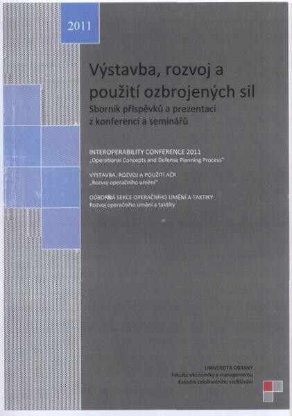 Výstavba, rozvoj a použití ozbrojených sil : sborník dokumentů z konferencí a seminářů