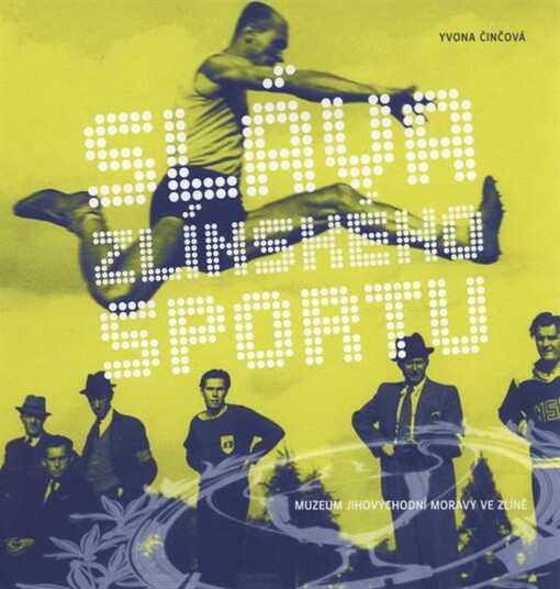 Sláva zlínského sportu