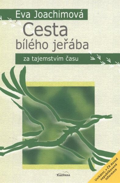 Cesta bílého jeřába za tajemstvím času