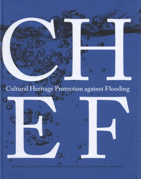 CHEF: cultural heritage protection against flooding