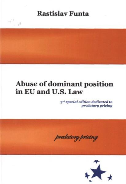 Abuse of dominant position in EU and U.S. law