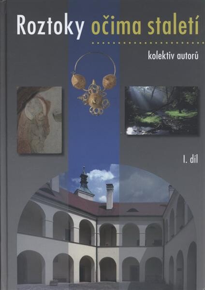Roztoky očima staletí
