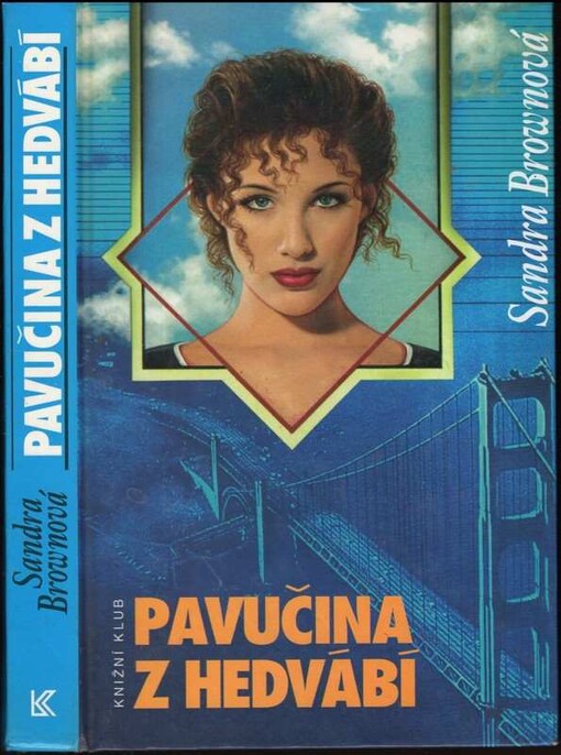 Pavučina z hedvábí, 1. vyd.