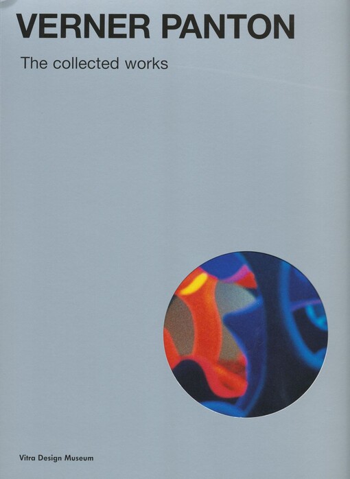 Verner Panton : the collected works