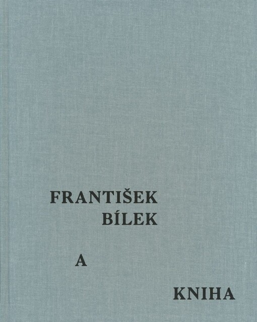 František Bílek a kniha