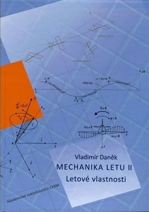 Mechanika letu. II, Letové vlastnosti