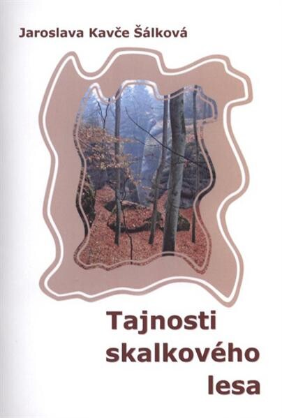 Tajnosti skalkového lesa : [humorné trampské povídky]