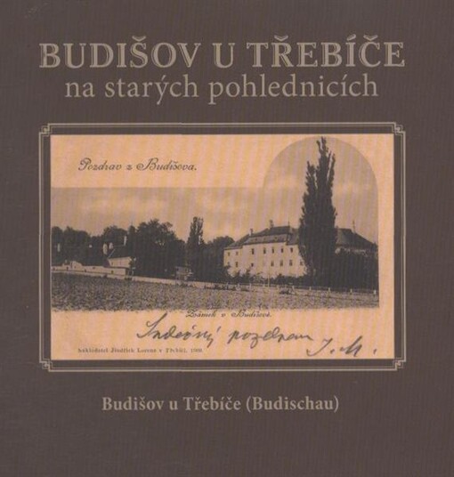 Budišov u Třebíče na starých pohlednicích